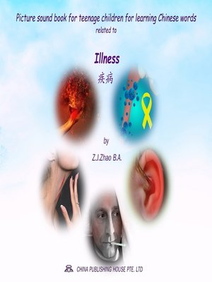 cover image of Picture sound book for teenage children for learning Chinese words related to Illness